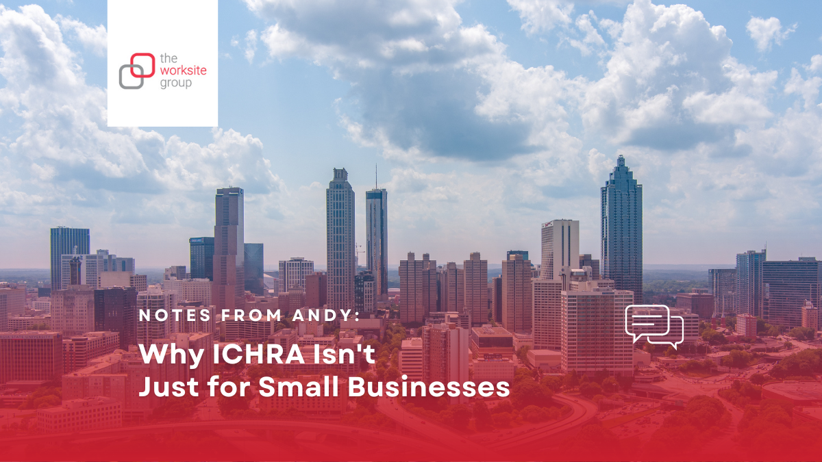 Blog Title Card with Cleveland skyline, says Notes from Andy: Why ICHRA isn't just for small businesses