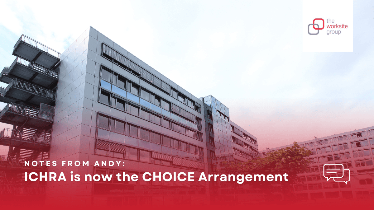 ICHRA is now the CHOICE Arrangement