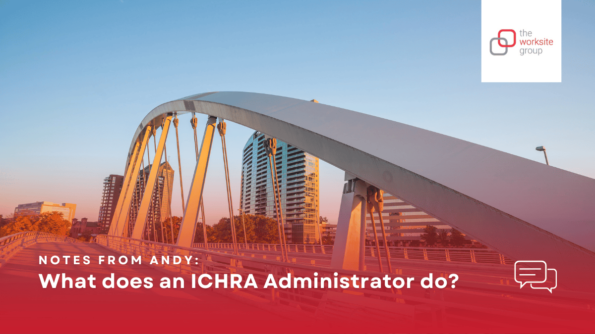 Banner that reads "What does an ICHRA Administrator do?" on a background of Columbus, where TWG is headquartered.